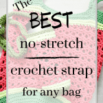 Non-Stretchy Crochet Strap  Crochet a Bag Handle that Won't Stretch!