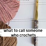 crocheter is someone who crochets